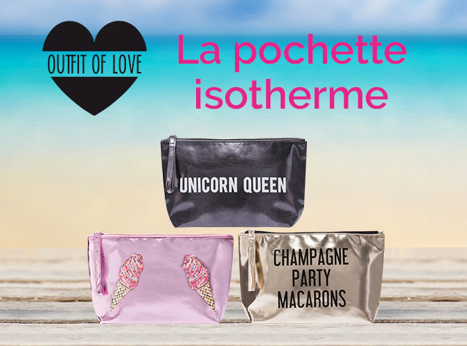 Bon-Plan-votre-trousse-isotherme-Outfit-of-love-a-3.95_portrait_w674